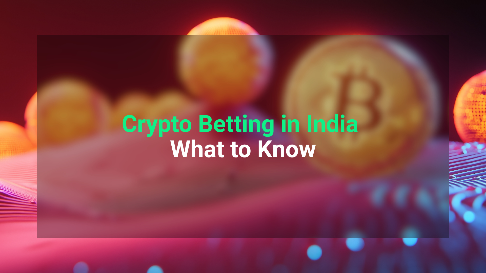 Crypto Betting India: Key Insights & Tips | Value The Markets