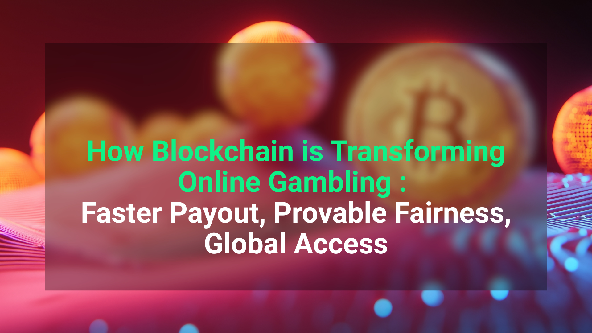 Blockchain Online Gambling: Faster Payouts & Provable Fairness | Value The  Markets